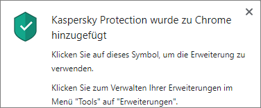 Meldung „Kaspersky Protection wurde zu Chrome hinzugefügt“