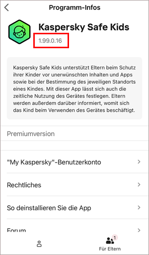 Prüfen der Versionsnummer von Kaspersky Safe Kids für iOS auf dem Gerät der Kindes.