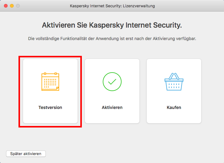 Das Fenster „Aktivieren Sie Kaspersky Internet Security“