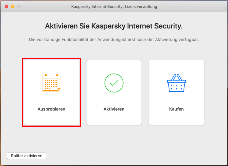 Das Fenster „Aktivieren Sie Kaspersky Internet Security für Mac“