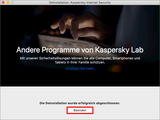 Beenden der Deinstallation von Kaspersky Internet Security für Mac