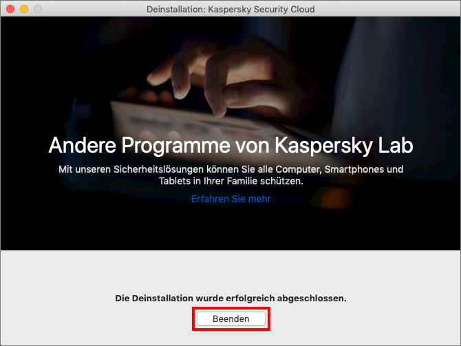 Beenden der Deinstallation von Kaspersky Security Cloud für Mac
