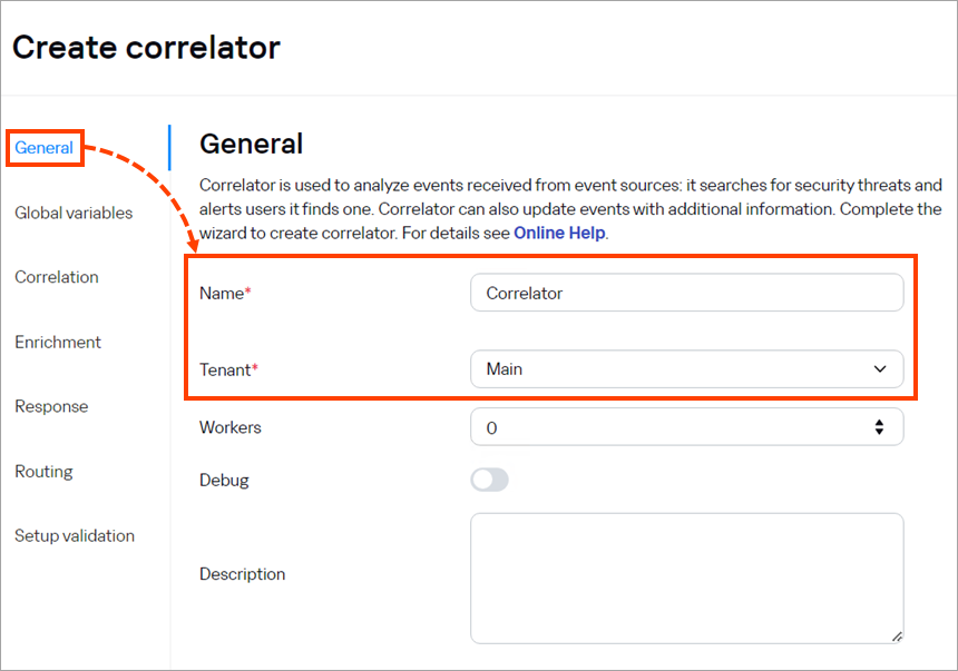 Entering the name and selecting the tenant of the correlator in the General section.