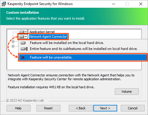 Canceling the Connector installation in Kaspersky Endpoint Security for Windows.