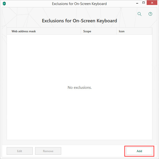 Adding a website to the exclusions list for On-Screen Keyboard in Kaspersky Internet Security 19