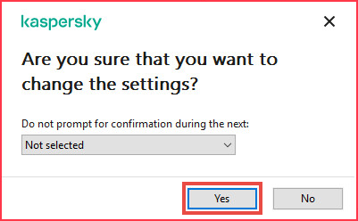 The confirmation window in a Kaspersky application.