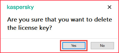 Confirming the license key removal in a Kaspersky application.