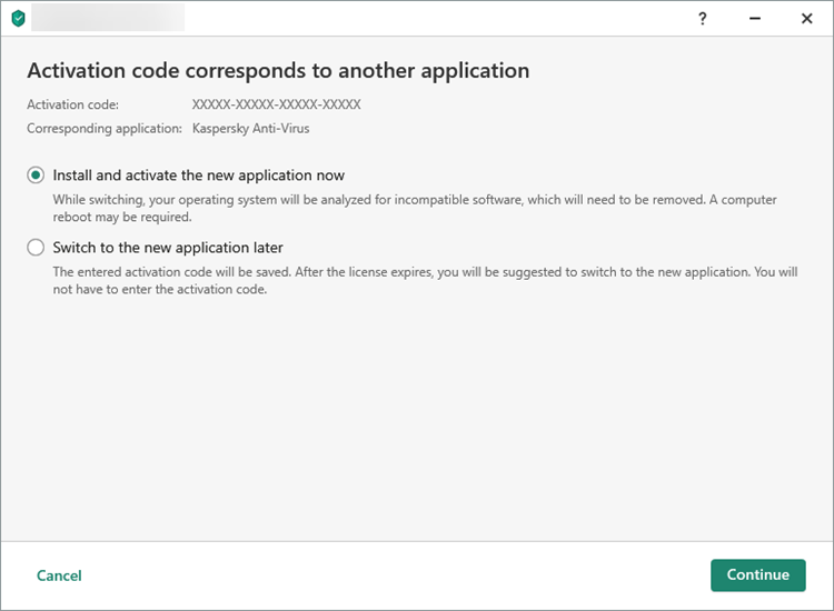Error "Activation code corresponds to another application” in a Kaspersky application