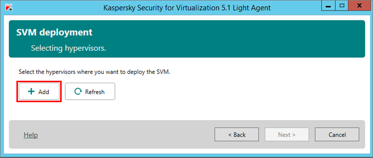 Adding a hypervisor in Kaspersky Security for Virtualization 5.1 Light Agent