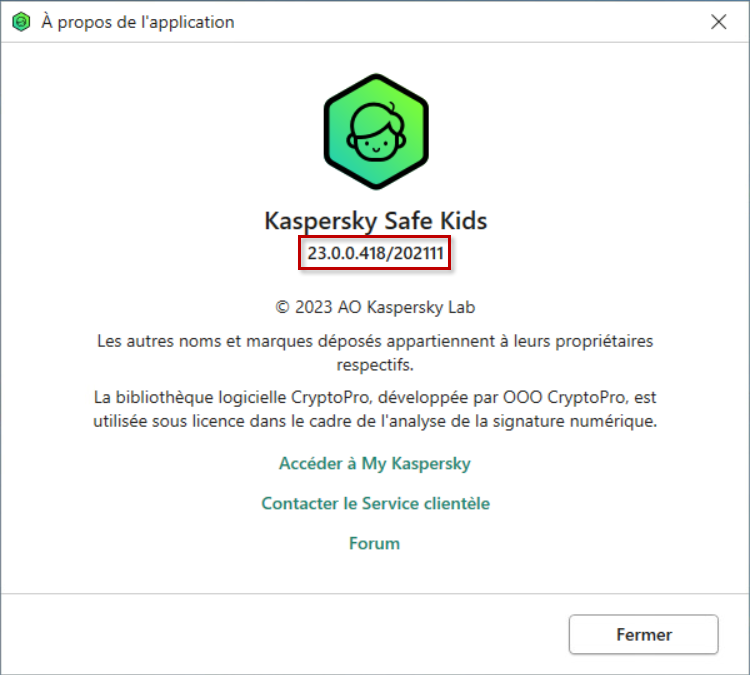 Consultez le numéro de version de Kaspersky Safe Kids pour Windows.
