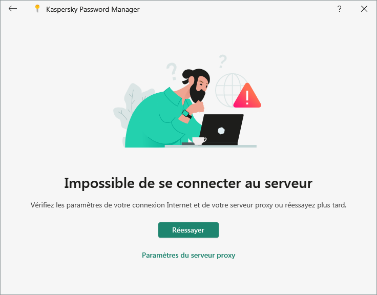 Erreur de connexion au serveur dans Kaspersky Password Manager
