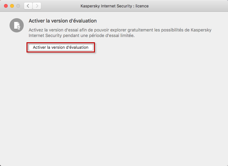 Activer la version d'évaluation de Kaspersky Internet Security 19 for Mac