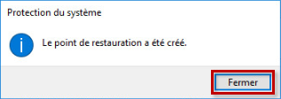 Le point de restauration a été créé dans Windows 10