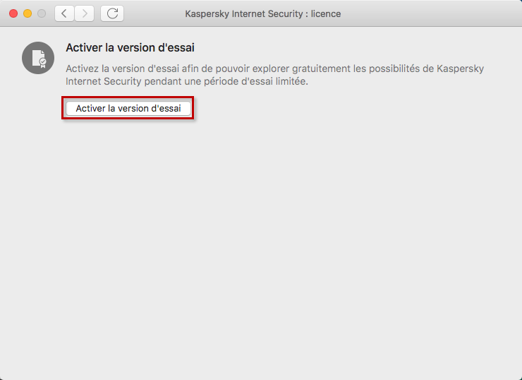 Activer la version d'évaluation de Kaspersky Internet Security 20 for Mac