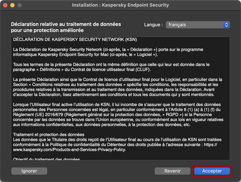 Accepter la Déclaration de Kaspersky Security Network
