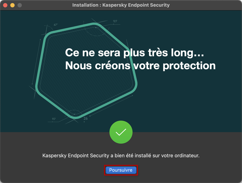 Terminer l'installation de Kaspersky Endpoint Security 11 for Mac