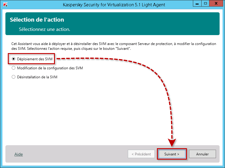 Sélectionner l'action Déploiement des SVM dans Kaspersky Security for Virtualization 5.1 Light Agent