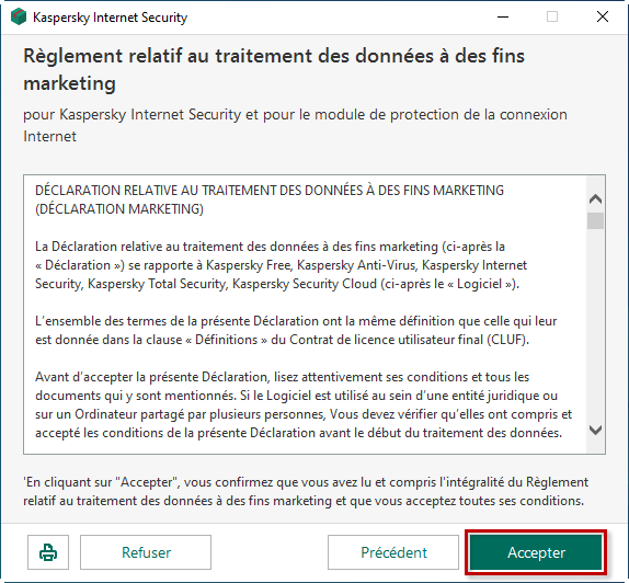 Accepter ou refuser le Règlement relatif au traitement de données à des fins de marketing lors de l'installation de Kaspersky Internet Security