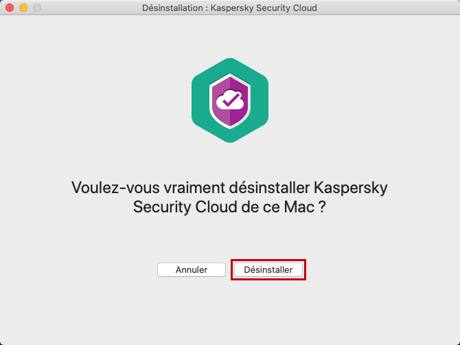 Confirmer la désinstallation de Kaspersky Security Cloud for Mac