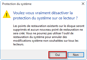 Confirmer la désactivation de la protection du système dans Windows 10