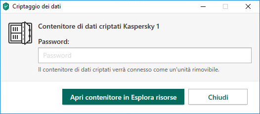 Finestra della password del contenitore di dati criptati in un prodotto Kaspersky