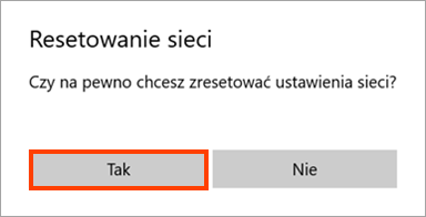 Potwierdź resetowanie sieci w systemie Windows 10