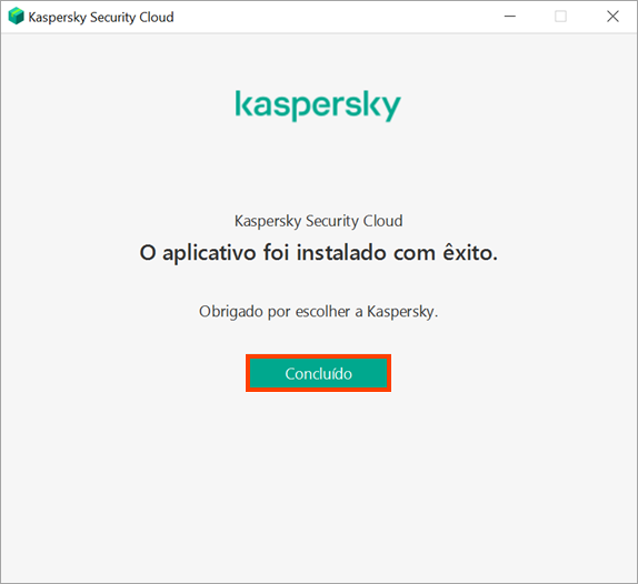 Clique em Concluído para executar o Kaspersky Security Cloud