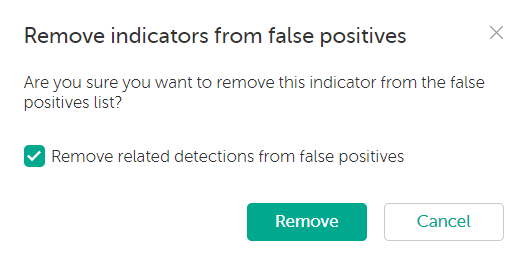 Kaspersky CyberTrace の［Remove indicators from false positives］ウィンドウ。