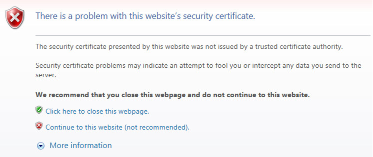 「There is a problem with this website's security certificate」のエラーメッセージ。