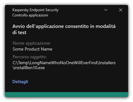 Notifica sul fatto che l'avvio dell'applicazione è consentito in modalità di test. L'utente può visualizzare informazioni dettagliate sulla regola.