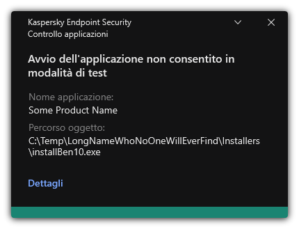 Notifica sul fatto che l'avvio dell'applicazione è vietato in modalità di test. L'utente può visualizzare informazioni dettagliate sulla regola.