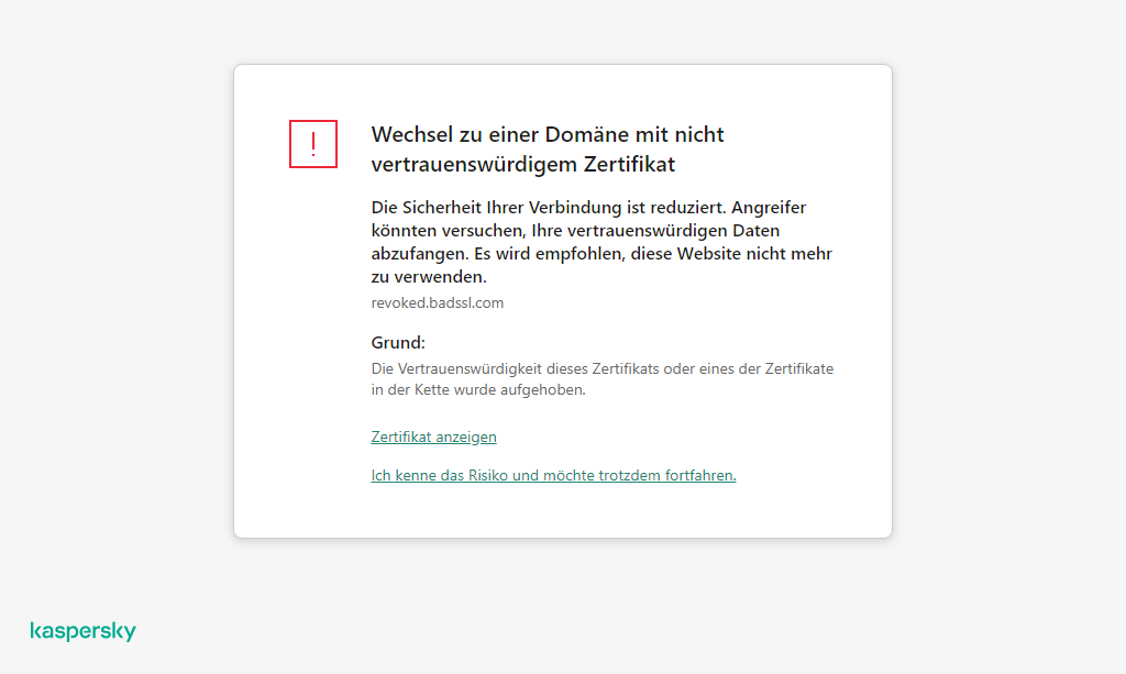 Kaspersky-Benachrichtigung: Besuch einer Domäne mit einem nicht vertrauenswürdigen Zertifikat im Browserfenster. Der Benutzer kann weiterarbeiten.