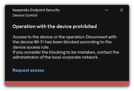 Notification about a blocked Wi-Fi connection. The user can create a request to connect to the Wi-Fi network.