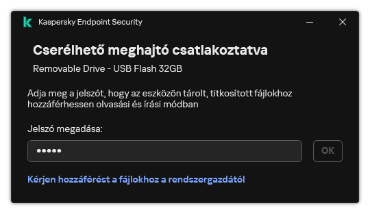 Az ablak egy jelszóbeviteli mezőt tartalmaz. A felhasználó létrehozhat egy fájlhozzáférési kérést.