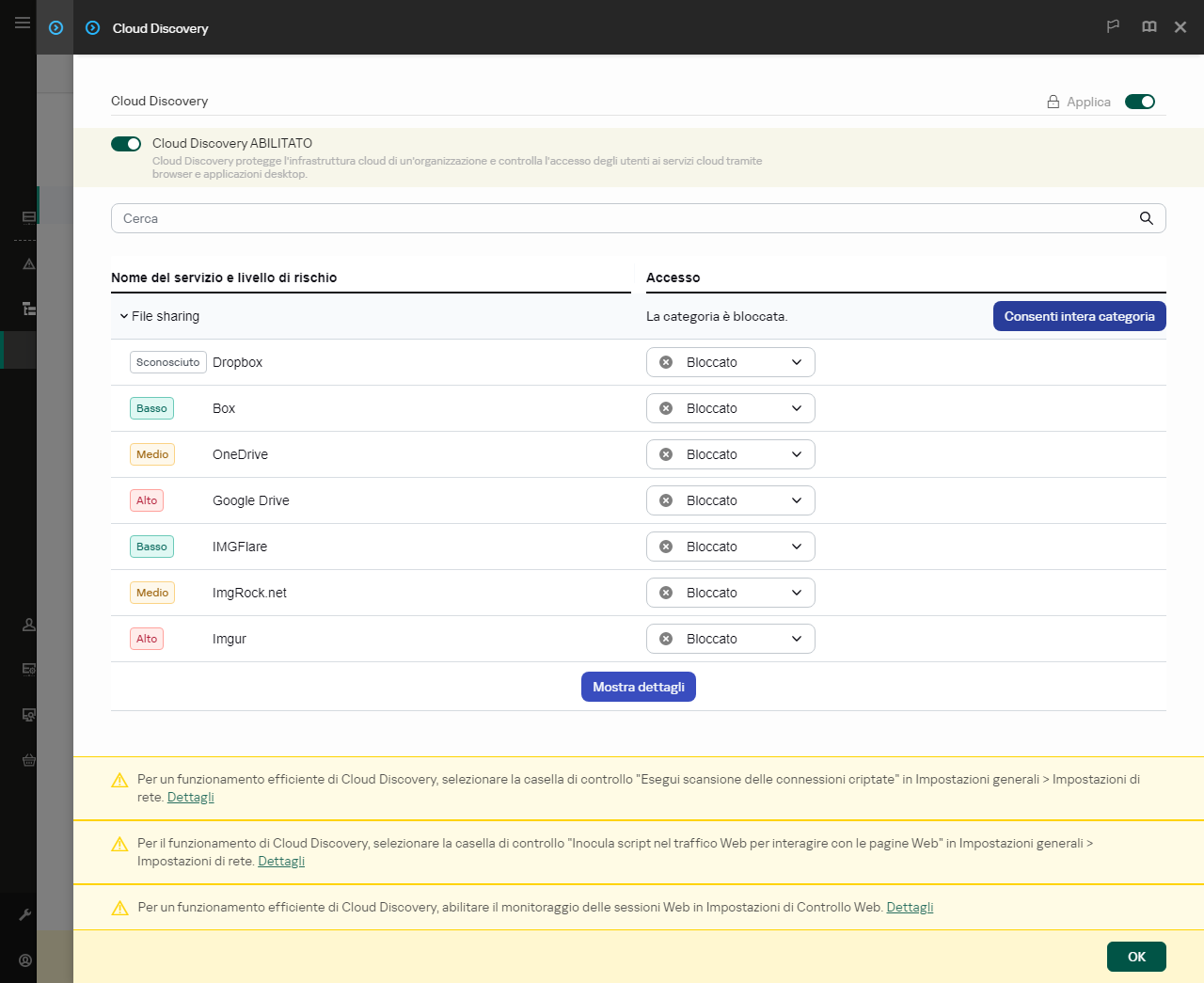 Finestra delle impostazioni di Cloud Discovery. L'utente può configurare l'accesso degli utenti ai servizi cloud.