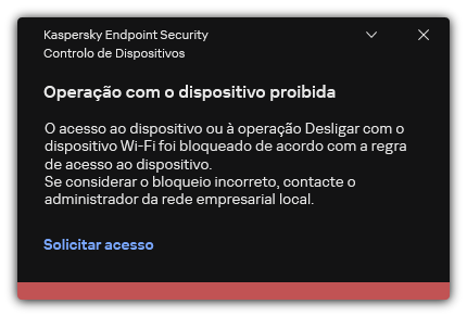 Notificação sobre uma ligação Wi-Fi bloqueada. O utilizador pode criar um pedido para se ligar à rede Wi-Fi.