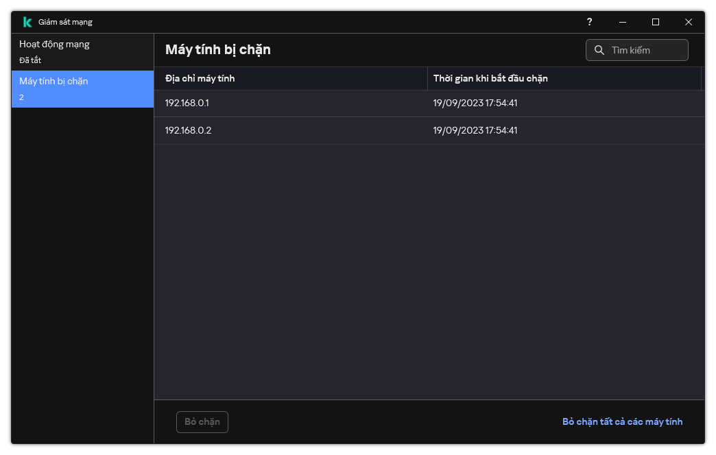 Cửa sổ Giám sát mạng chứa danh sách các máy tính bị chặn. Bạn có thể bỏ chặn từng máy tính hoặc tất cả các máy tính.