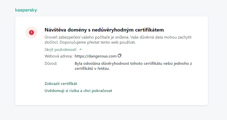 Upozornění aplikace Kaspersky na návštěvu domény s nedůvěryhodným certifikátem v okně prohlížeče. Uživatel může pokračovat v práci.