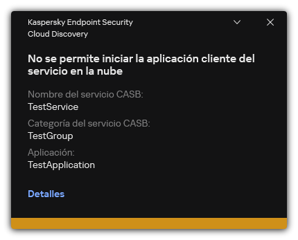 Notificación de bloqueo del servicio en la nube. El usuario puede ver información detallada sobre la regla.