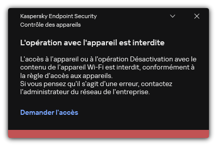 Notification concernant une connexion Wi-Fi bloquée. L'utilisateur peut créer une demande de connexion au réseau Wi-Fi.