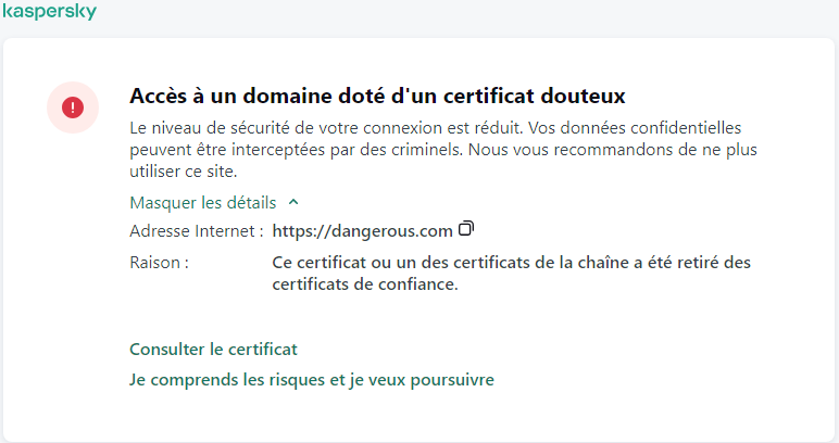 Notification de Kaspersky dans la fenêtre du navigateur concernant la visite d'un domaine disposant d'un certificat non fiable. L'utilisateur peut continuer à travailler.