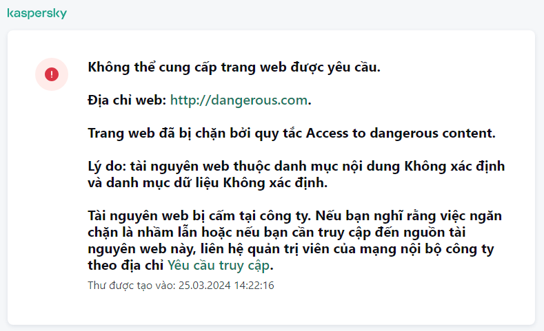 Thông báo của Kaspersky về việc chặn truy cập trang web trong cửa sổ trình duyệt. Người dùng có thể tạo một yêu cầu truy cập tài nguyên web.