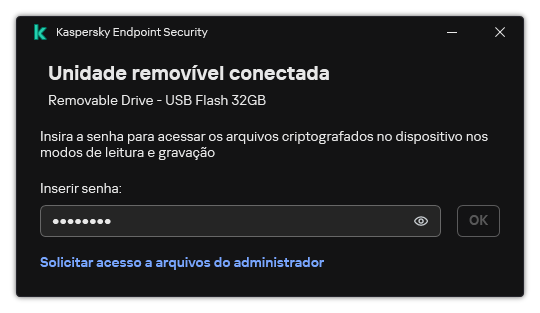 A janela contém um campo de inserção de senha. O usuário pode criar uma solicitação de acesso ao arquivo.