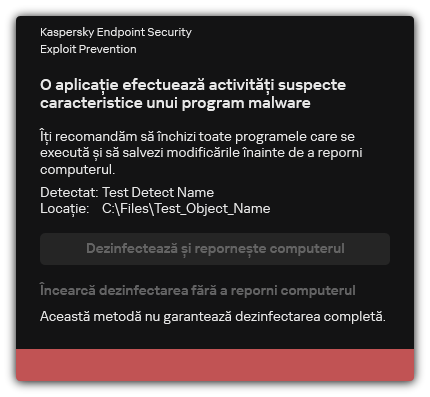 Notificare de detectare a programelor malware. Utilizatorul poate efectua dezinfectarea cu sau fără repornirea computerului.