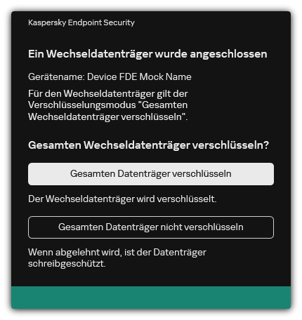 Benachrichtigung über ein verbundenes Laufwerk mit aktivierter Dateiverschlüsselung. Der Benutzer kann Dateien verschlüsseln oder die Verschlüsselung ablehnen.