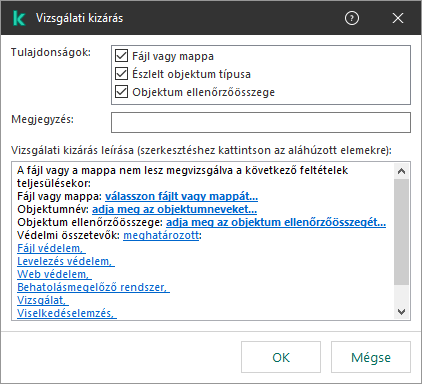 Egy ablak a kizárások kiválasztási eszközeivel. A felhasználó kiválaszthat fájlt vagy mappát, valamint megadhat egy objektumnevet vagy hash-t.