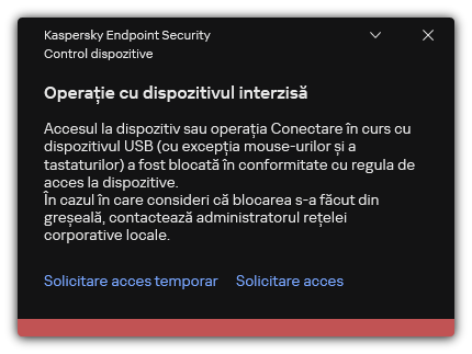 Notificare despre accesul blocat la dispozitiv. Utilizatorul poate solicita acces temporar sau permanent la dispozitiv.