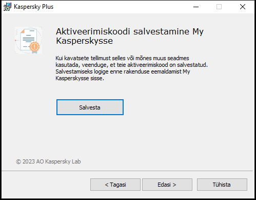 Aken, mis palub salvestada tellimuse My Kaspersky kontole