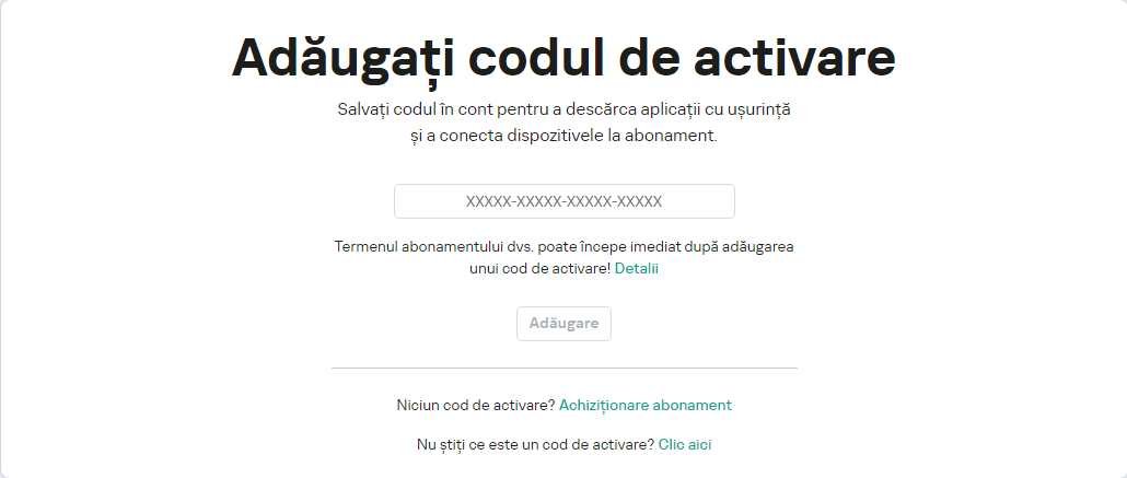 Fereastra pentru adăugarea unui cod de activare în contul dvs.