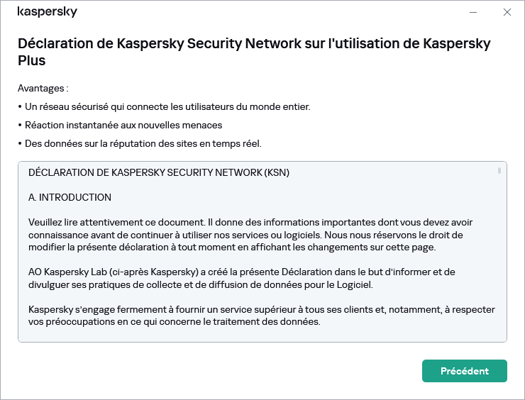 La fenêtre d’acceptation de la Déclaration de Kaspersky Security Network